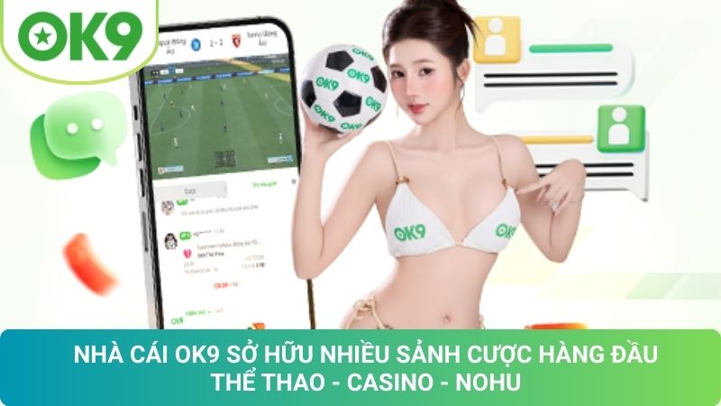 OK9 ✔️ Link Trang Chủ OK9.COM Chuẩn 2026 Đăng Ký Nhận 69K 20 Kho Game Đỉnh Cao Của OK9: Trải Nghiệm Cá Cược Bất Tận